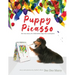 Puppy Picasso: the true story of a little blind dog who could paint