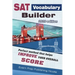 SAT Vocabulary Builder 2020 Edition: Perfect method that help you improve your overall score