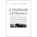 A Multitude of Women: The Challenges of the Contemporary Italian Novel