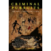 Criminal Pursuits: Fourteen powerful tales of crime, murder, revenge and love: Crimes Through Time