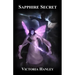 Sapphire Secret: A Fairy's Journey: Book Three