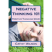 Negative Thinking 101: Positive Thinking Wins!