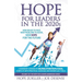 HOPE for Leaders in the 2020s: New Issues to Face, New Problems to Solve, New Hope for the Future
