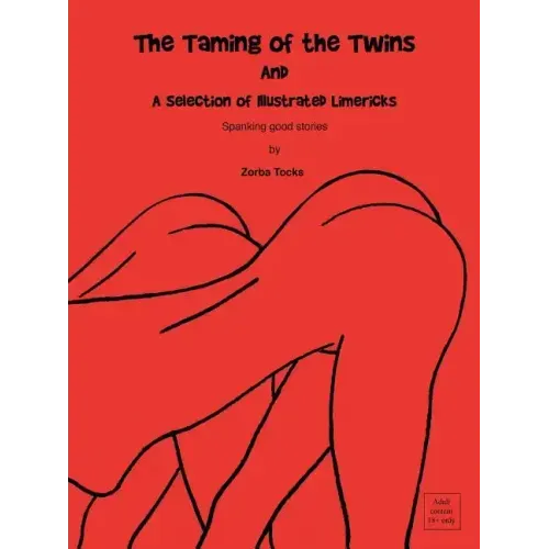 The Taming of the Twins & a Selection of Illustrated Limericks