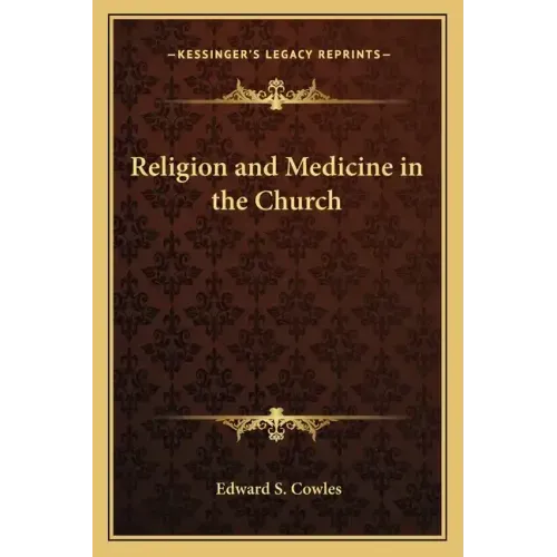 Religion and Medicine in the Church