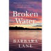 Broken Water: An Extraordinary True Story
