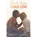 Two Is Better Than One: A Romance