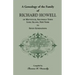A Genealogy of the Family of Richard Howell of Mattituck, Southold Town, Long Island, New York to Seven Generations