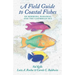 A Field Guide to Coastal Fishes of Bermuda, Bahamas, and the Caribbean Sea