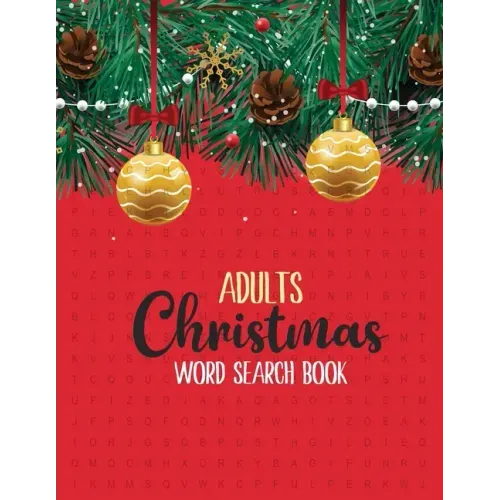 Adults Christmas Word Search Book: 360+ Large-Print Christmas Word Search Puzzle, Exercise Your Brain, Holiday Fun for Adults and Kids