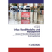 Urban Flood Modeling and Management