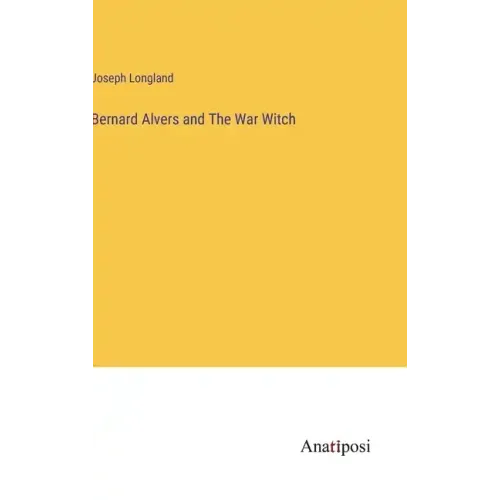 Bernard Alvers and The War Witch