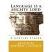 Language is a Mighty Lord: A Gorgias Reader