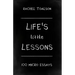 Life's Little Lessons: 100 micro essays