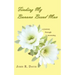 Finding My Banana Bread Man: A Journey through Mourning
