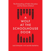 A Wolf at the Schoolhouse Door: The Dismantling of Public Education and the Future of School