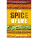 The Spice of Life: Herbs and Spices for Heritage, Health, Healing and Home