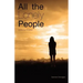 All The Lonely People: A Collection Of Stories