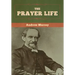 The Prayer Life