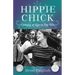Hippie Chick: Coming of Age in the '60s