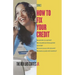 How to Fix Your Credit