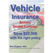 Vehicle Insurance: Beware: Double Coverage Save $22,000 with the right policy