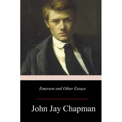 Emerson and Other Essays