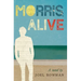 Morris, Alive