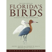 Florida's Birds: A Field Guide and Reference