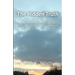 The Hidden Truth: A logical path through compelling evidence to discover the nature of reality and the meaning of life