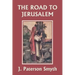 When the Christ Came-The Road to Jerusalem (Yesterday's Classics)