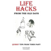 Life Hacks from the Old Days: Quirky Tips from Times Past