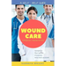 Wound Care: General Principles: A Self-Help Guide
