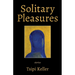 Solitary Pleasures: Stories