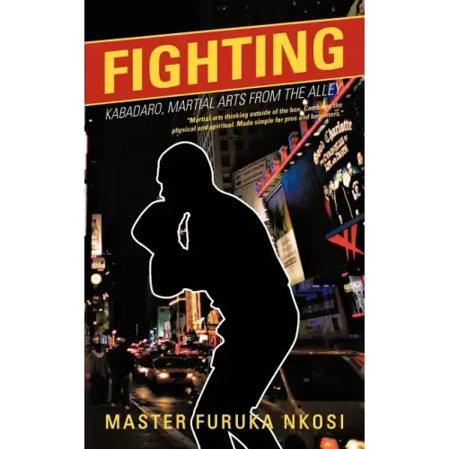 Fighting: Kabadaro, Martial Arts from the Alley