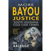 More Bayou Justice