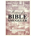 Memoirs of a Bible Smuggler