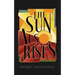 The Sun Also Rises