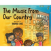 The Music From Our Country