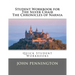Student Workbook for The Silver Chair the Chronicles of Narnia: Quick Student Workbooks