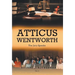 Atticus Wentworth: The Jury Speaks
