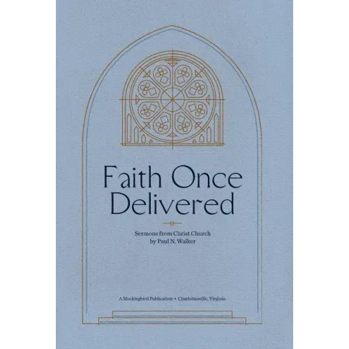 Faith Once Delivered