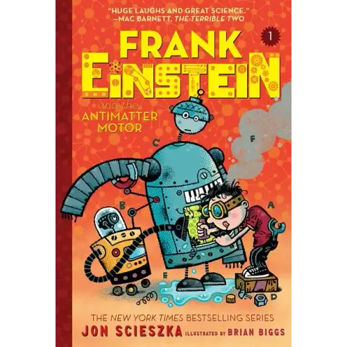Frank Einstein and the Antimatter Motor (Frank Einstein #1): Volume 1