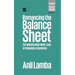 Romancing the Balance Sheet: For Anyone Who Owns, Runs or Manages a Business
