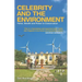 Celebrity and the Environment: Fame, Wealth and Power in Conservation