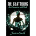 The Shattering: An Encounter with Truth