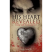 His Heart Revealed