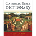 Catholic Bible Dictionary