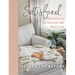 Satisfied: Finding Hope, Joy, and Contentment Right Where You Are