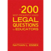 The 200 Most Frequently Asked Legal Questions for Educators
